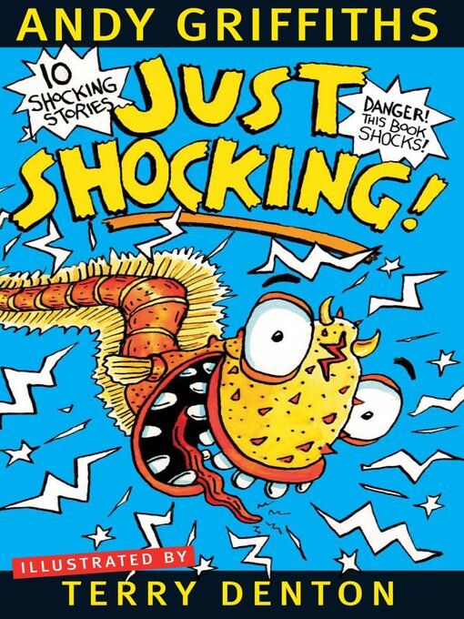 Title details for Just Shocking! by Andy Griffiths - Wait list